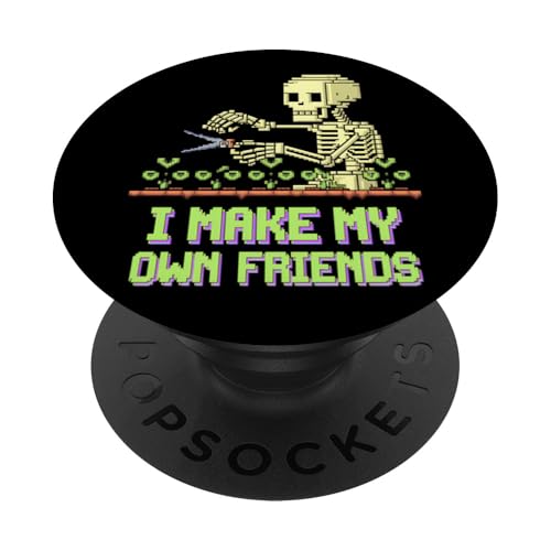 I Make My Own Friends Skelett Pflanze Goth Humor PopSockets Klebender PopGrip I Make My Own Friends Skelett Pflanze Goth Humor PopSockets Klebender PopGrip von Gartenarbeit Dark Humor Vintage Lustiges Geschenk