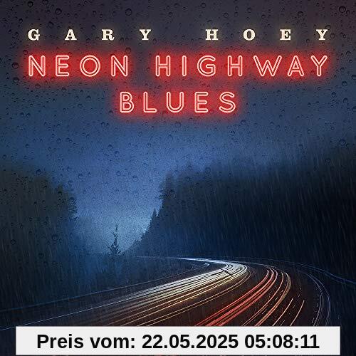 Neon Highway Blues Neon Highway Blues von Gary Hoey