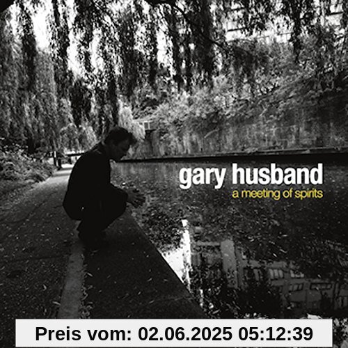 A Meeting of Spirits von Gary Husband