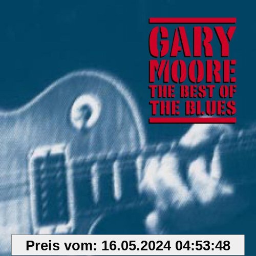 The Best of the Blues von Gary Moore
