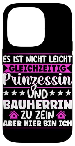 Es Ist Nicht Leicht Gleichzeitig Prinzessin Bauherrin Sein Hülle für iPhone 14 Pro Es Ist Nicht Leicht Gleichzeitig Prinzessin Bauherrin Sein Hülle für iPhone 14 Pro von Gebäudeeigentümerin Bauleiterin Damen Hausbau