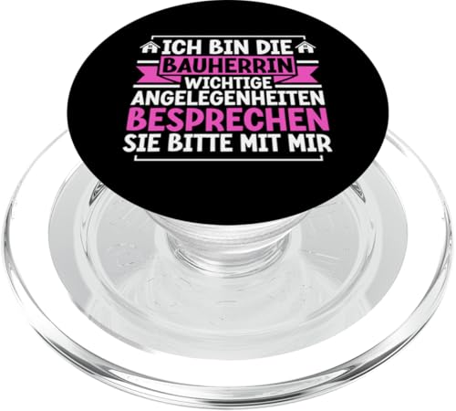 Ich Bin Die Bauherrin Wichtige Angelegenheiten Besprechen PopSockets PopGrip für MagSafe Ich Bin Die Bauherrin Wichtige Angelegenheiten Besprechen PopSockets PopGrip für MagSafe von Gebäudeeigentümerin Bauleiterin Damen Hausbau