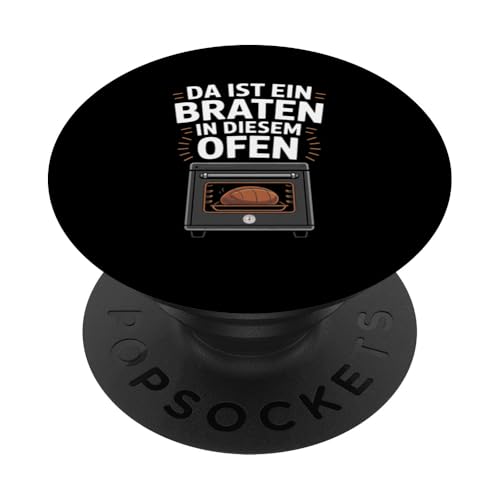 Da Ist Ein Braten In Diesem Ofen Schwangerschaft Mutter PopSockets Klebender PopGrip von Geburt Schwangerschaft Mutter Humorvolle Sprüche