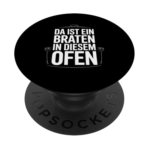 Da Ist Ein Braten In Diesem Ofen Schwangerschaft Mutter PopSockets Klebender PopGrip von Geburt Schwangerschaft Mutter Humorvolle Sprüche