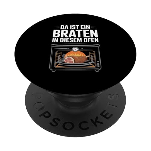 Da Ist Ein Braten In Diesem Ofen Schwangerschaft Mutter PopSockets Klebender PopGrip von Geburt Schwangerschaft Mutter Humorvolle Sprüche