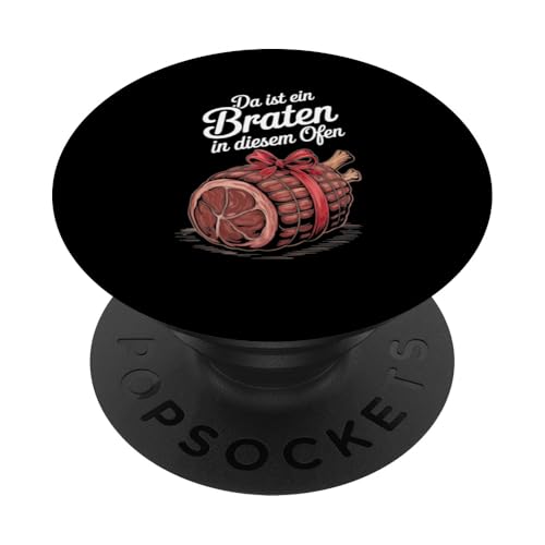 Da Ist Ein Braten In Diesem Ofen Schwangerschaft Mutter PopSockets Klebender PopGrip von Geburt Schwangerschaft Mutter Humorvolle Sprüche