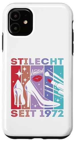 Geburtstag Frau Stilecht Seit 1972 Party Outfit Damen Frauen Hülle für iPhone 11 von Geburtstag T-Shirt Geschenke für Damen