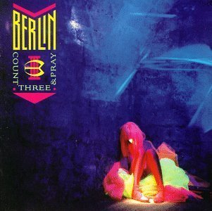 Count Three & Pray by Berlin (1996) Audio CD von Geffen Gold Line Sp.