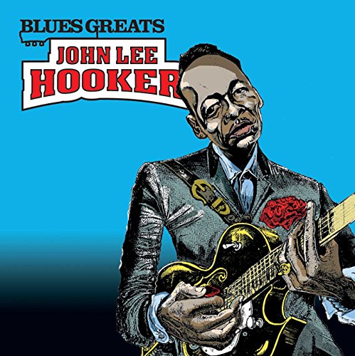 Blues Greats: John Lee Hooker von Geffen