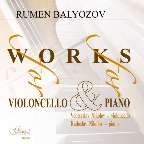 Works for Violin,Cello and for Piano von Gega New (Membran)