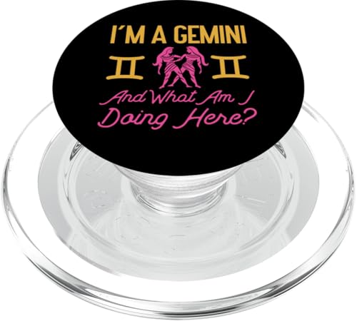 Gemini Sternzeichen: I'm A Gemini And What Am I Doing Here? PopSockets PopGrip für MagSafe Gemini Sternzeichen: I'm A Gemini And What Am I Doing Here? PopSockets PopGrip für MagSafe von Gemini Zodiac Sign Designs For Women