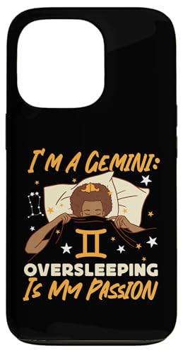 Gemini Sternzeichen: I'm A Gemini: Overleeping Is My Passion Hülle für iPhone 13 Pro Gemini Sternzeichen: I'm A Gemini: Overleeping Is My Passion Hülle für iPhone 13 Pro von Gemini Zodiac Sign Designs For Women