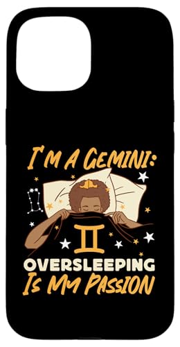 Gemini Sternzeichen: I'm A Gemini: Overleeping Is My Passion Hülle für iPhone 15 Gemini Sternzeichen: I'm A Gemini: Overleeping Is My Passion Hülle für iPhone 15 von Gemini Zodiac Sign Designs For Women