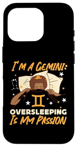 Gemini Sternzeichen: I'm A Gemini: Overleeping Is My Passion Hülle für iPhone 16 Pro Gemini Sternzeichen: I'm A Gemini: Overleeping Is My Passion Hülle für iPhone 16 Pro von Gemini Zodiac Sign Designs For Women
