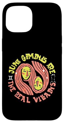 Zwillinge: Juni Geminis sind die echten Bösewichte Hülle für iPhone 15 Zwillinge: Juni Geminis sind die echten Bösewichte Hülle für iPhone 15 von Gemini Zodiac Sign Designs For Women