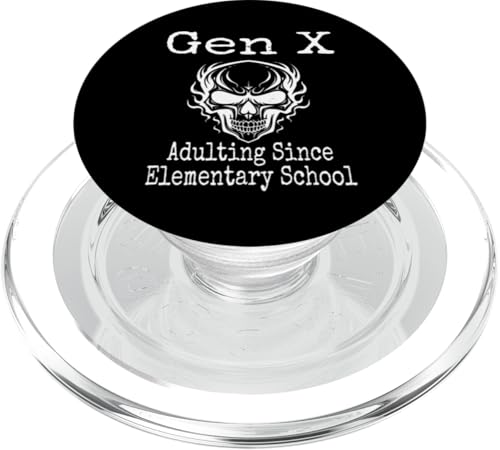 Gen X Erwachsene seit Grundschule Humor Lustiger Spruch PopSockets PopGrip für MagSafe Gen X Erwachsene seit Grundschule Humor Lustiger Spruch PopSockets PopGrip für MagSafe von GenX Humor
