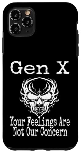 Gen X You're Feelings Are Not Our Concern Humor Lustiger Spruch Hülle für iPhone 11 Pro Max Gen X You're Feelings Are Not Our Concern Humor Lustiger Spruch Hülle für iPhone 11 Pro Max von GenX Humor