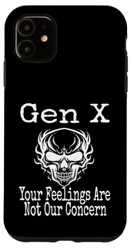 Gen X You're Feelings Are Not Our Concern Humor Lustiger Spruch Hülle für iPhone 11 Gen X You're Feelings Are Not Our Concern Humor Lustiger Spruch Hülle für iPhone 11 von GenX Humor