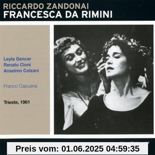 Francesca Da Rimini: Gencer,Cioni,Colz Francesca Da Rimini: Gencer,Cioni,Colz von Gencer