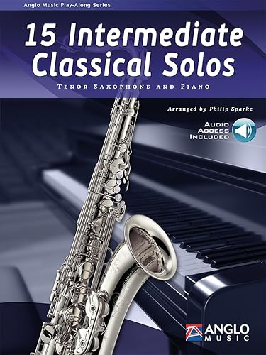 15 Intermediate Classical Solos-Tenorsaxophon und Klavier-BOOK+PART+A-ONLINE von Generic