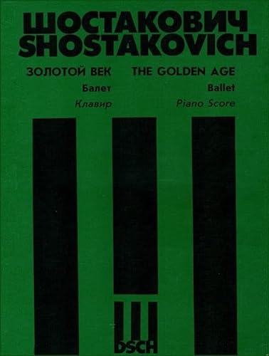 Dmitri Shostakovich: The Golden Age (L'Age D'or). Sheet Music for Piano von Generic