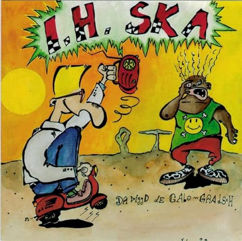 I.H. SKA Da diggd de Galo-Gaadsch CD von Generic