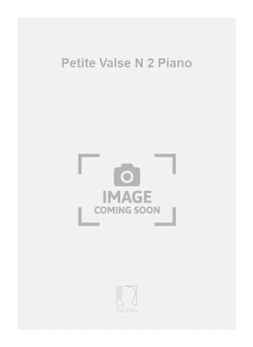 Petite Valse N 2 Piano - Klavier - Partitur von Generic