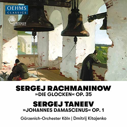 Rachmaninow: Die Glocken Op.35 / Taneev: Johannes Damascenus von Generique