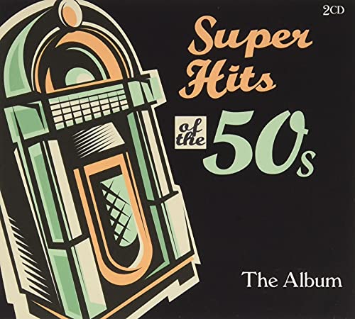 Super Hits of the 50's - The Album von Generique