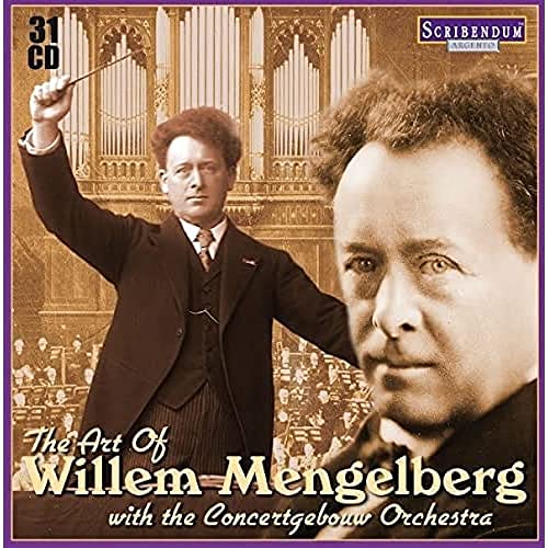 The Art of Willem Mengelberg with the Concertgebouw von Generique