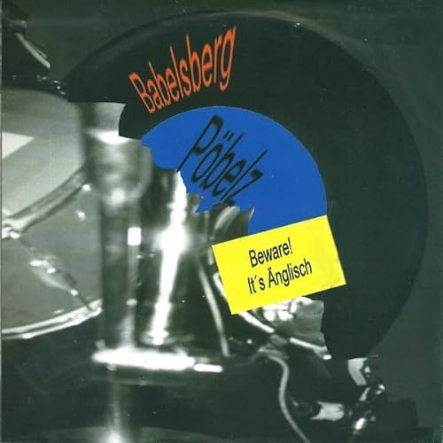 Babelsberg Pöbelz ‎ Beware! It's Änglisch 7" Vinyl Single von Generisch