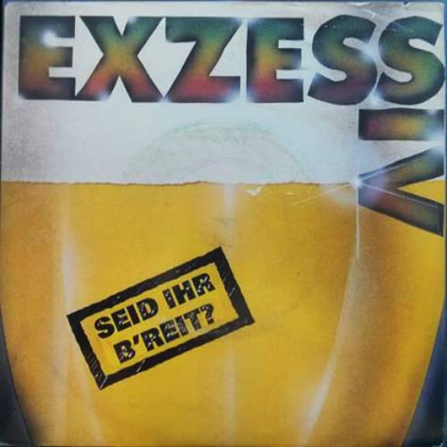 EXZESSIV Seid ihr b´reit? 7" Vinyl Single von Generisch