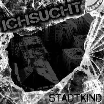 ICHSUCHT Stadtkind CD von Generisch