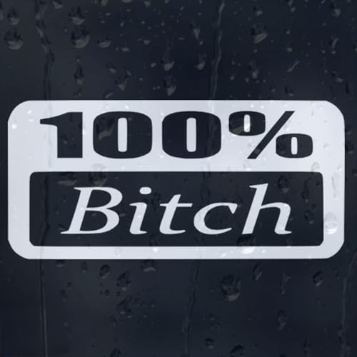 Lustiger Vinyl-Aufkleber, 100 % Bitch-Motiv, 20 x 10 cm, Weiß Lustiger Vinyl-Aufkleber, 100 % Bitch-Motiv, 20 x 10 cm, Weiß von Generisch