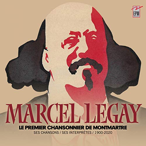 Marcel Legay - Le Premier Chansonnier de Montmatre - 2 CD von Generisch
