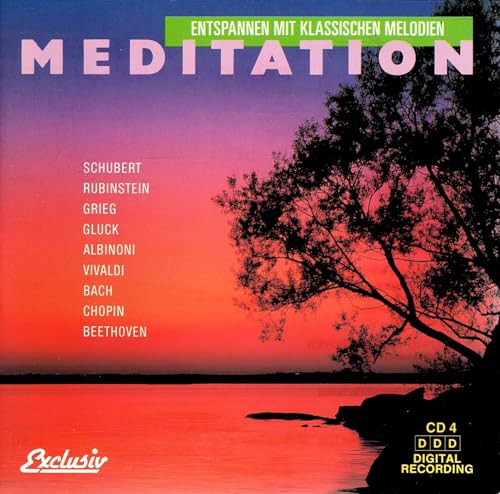 Meditation - Entspannen mit klassischen Melodien CD 4 Meditation - Entspannen mit klassischen Melodien CD 4 von Generisch