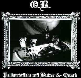 O.B. ‎Pellkartoffeln mit Butter & Quark LP von Generisch