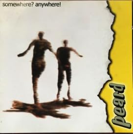 PEARD Somewhere? Anywhere! CD von Generisch