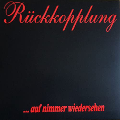 RÜCKKOPPLUNG Auf nimmer wiedersehen LP RÜCKKOPPLUNG Auf nimmer wiedersehen LP von Generisch