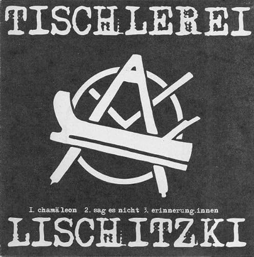 TISCHLEREI LISCHITZKI Tischlerei Lischitzki 7" Vinyl Single von Generisch