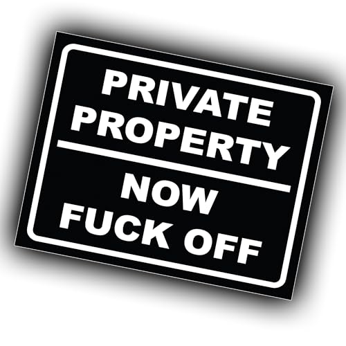 Vinyl-Aufkleber, Aufschrift "Private Property Keep Out", unhöfliche Tür- und Fensteraufkleber, 110 x 90 mm von Generisch