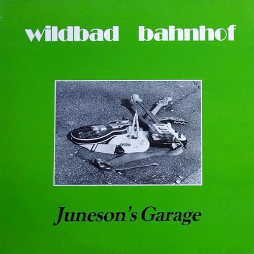 WILDBAD BAHNHOF Juneson's Garage LP von Generisch