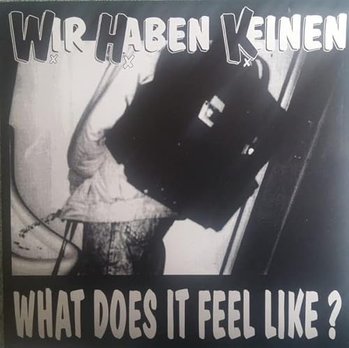 WIR HABEN KEINEN What does it feel like? 7" Vinyl Single von Generisch