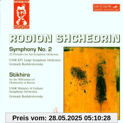 Authorized Schtschedrin (Sinfonie Nr. 2 / Stichira) von Gennadi Roshdestwenskij