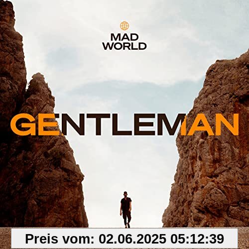 Mad World Mad World von Gentleman