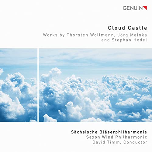 Cloud Castle - Bläserwerke von Mainka, Wollmann & Hodel von Genuin Classics (Note 1 Musikvertrieb)