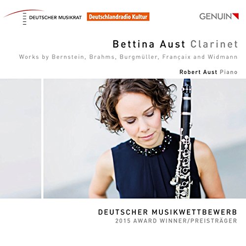 Bettina Aust Clarinet - Werke für Klarinette und Klavier - Deutscher Musikwettbewerb - 2015 Award Winner von Genuin