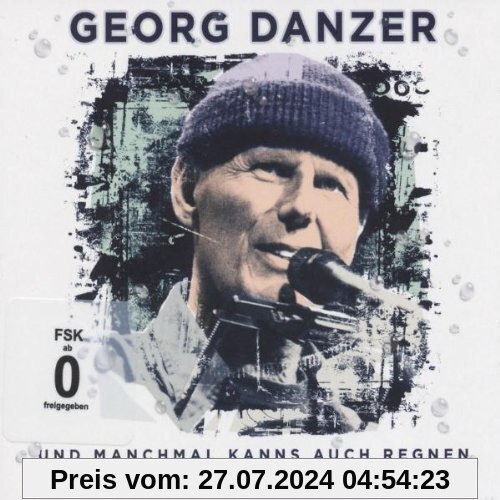 Und Manchmal Kanns Auch Regnen (Live) von Georg Danzer