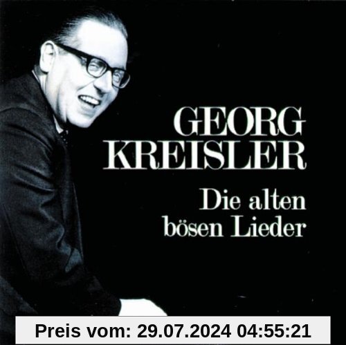 Die Alten Bösen Lieder von Georg Kreisler