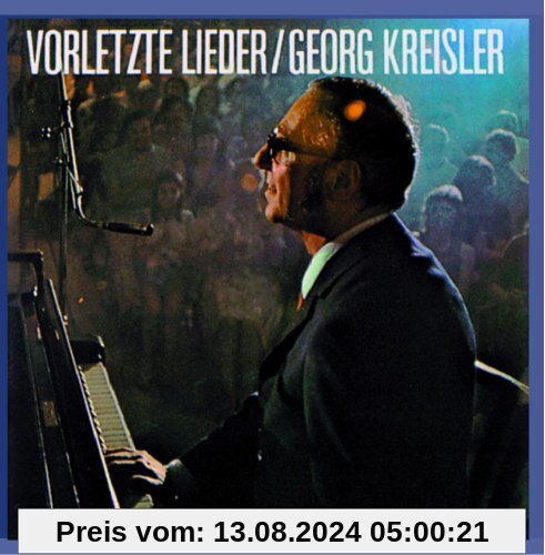 Vorletzte Lieder von Georg Kreisler